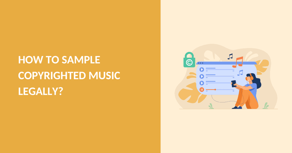 How to Sample Copyrighted Music Legally?