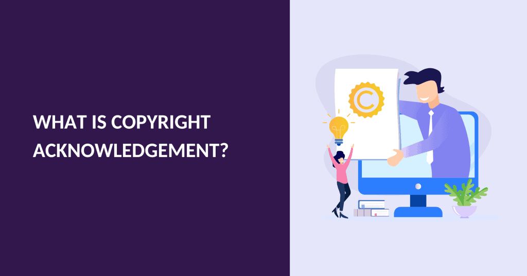 What is Copyright Acknowledgement?
