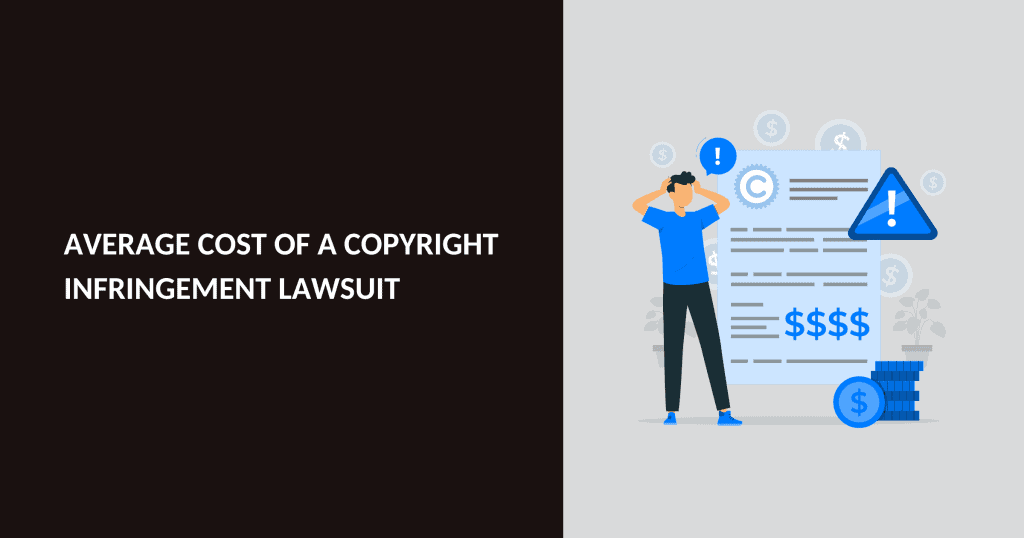 average cost of copyright infringement lawsuit