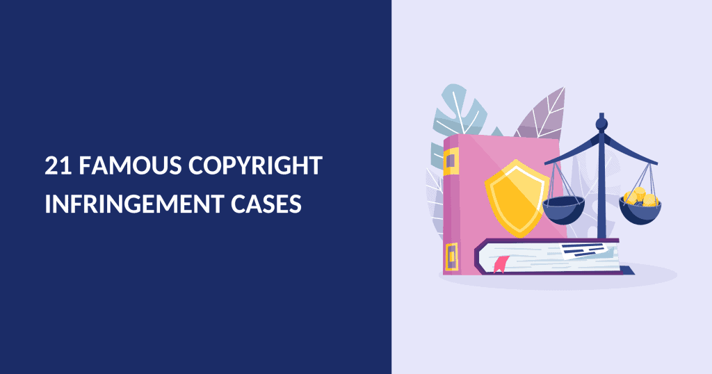 Copyright Infringement Cases