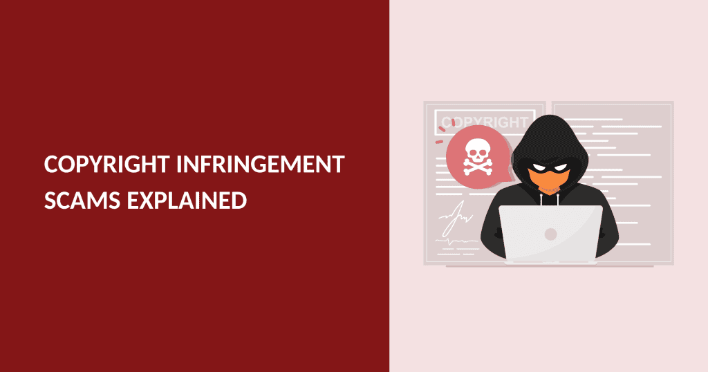 copyright-infringement-scams-explained