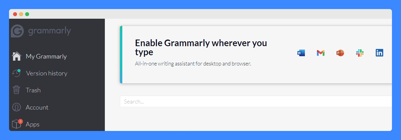 Grammarly dashboard featuring the message 'Enable Grammarly wherever you type' with icons for platforms like Gmail, Microsoft Word, and LinkedIn.